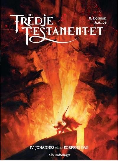 Cover for Det tredje testamentet (Albumförlaget Jonas Anderson, 2008 series) #4 - IV. Johannes eller Korpens dag