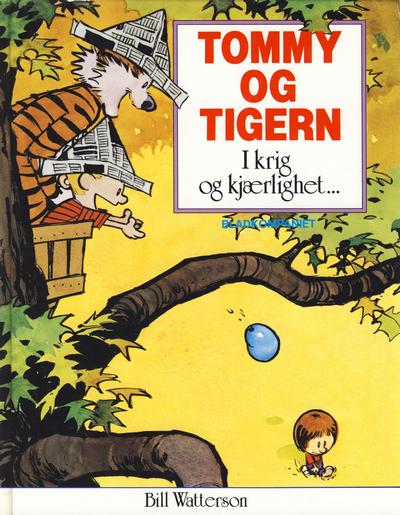 Cover for Tommy og Tigern [bok] (Bladkompaniet / Schibsted, 1991 series) #3 - I krig og kjærlighet ... [1. opplag]