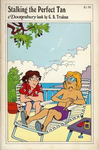 Cover Thumbnail for Stalking the Perfect Tan (A Doonesbury Book) (Holt, Rinehart and Winston, 1978 series) #[nn] [First Printing]