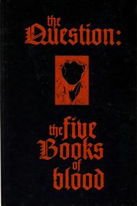Cover Thumbnail for The Question: The Five Books of Blood (DC, 2008 series) 