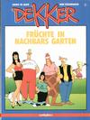 Cover for Dekker (comicplus+, 1986 series) #1 - Früchte in Nachbars Garten
