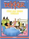 Cover for Dekker (comicplus+, 1986 series) #3 - Fünf auf einen Streich