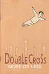 Cover for Doublecross: More Or Less (Top Shelf, 2002 series) #1