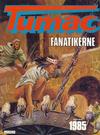 Cover for Tumac årsalbum (Semic, 1978 series) #1985 - Fanatikerne
