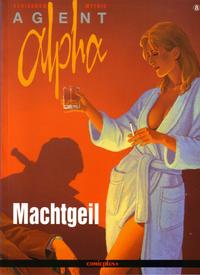 Cover Thumbnail for Agent Alpha (comicplus+, 1997 series) #8 - Machtgeil