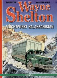 Cover Thumbnail for Wayne Shelton (comicplus+, 2002 series) #1 - Fluchtpunkt Kalakschistan