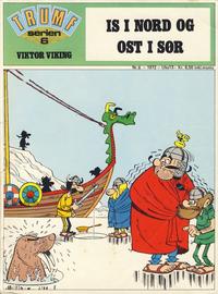 Cover Thumbnail for Trumf-serien (Romanforlaget, 1971 series) #6 - Viktor Viking - Is i nord og ost i sør