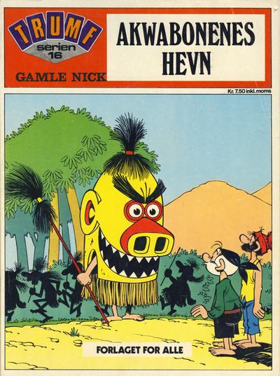 Cover for Trumf-serien (Forlaget For Alle A/S, 1973 series) #16 - Gamle Nick - Akwabonenes hevn