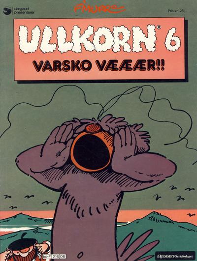 Cover for Ullkorn (Hjemmet / Egmont, 1984 series) #6 - Varsko vææær!!