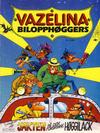 Cover for Vazelina Bilopphøggers (Semic, 1984 series) #[2] - Jakten på den forsvunne høggilack
