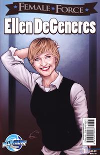 Cover Thumbnail for Female Force Ellen DeGeneres (Bluewater / Storm / Stormfront / Tidalwave, 2010 series) #1