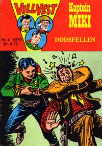 Cover Thumbnail for Vill Vest (Serieforlaget / Se-Bladene / Stabenfeldt, 1953 series) #6/1979