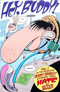 Cover Thumbnail for The Complete Buddy Bradley Stories from Hate (Fantagraphics, 1997 series) #1 - Hey, Buddy!