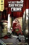 Cover for The Last Days of American Crime (Radical Comics, 2009 series) #1 [Cover B]