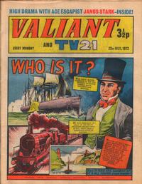 Cover Thumbnail for Valiant and TV21 (IPC, 1971 series) #22nd July 1972