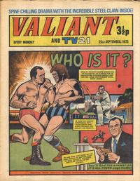 Cover Thumbnail for Valiant and TV21 (IPC, 1971 series) #22nd September 1973