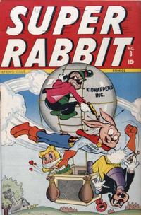 Cover Thumbnail for Super Rabbit Comics (Marvel, 1943 series) #3