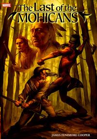 Cover Thumbnail for Marvel Illustrated: The Last of the Mohicans (Marvel, 2008 series) 