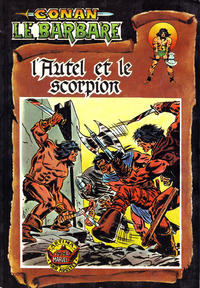 Cover Thumbnail for Conan le Barbare (Arédit-Artima, 1979 series) #4 - L'autel et le scorpion
