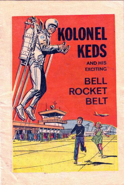 Cover for Kolonel Keds and His Exciting Bell Rocket Belt (United States Rubber Company, 1965 series) 
