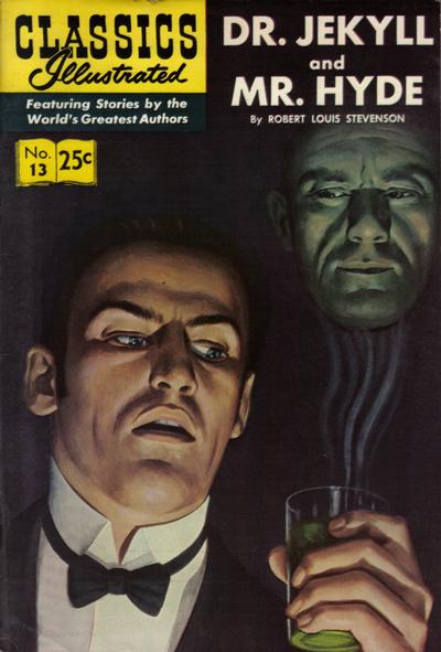 Cover for Classics Illustrated (Gilberton, 1947 series) #13 [HRN 166] - Dr. Jekyll and Mr. Hyde [25¢]