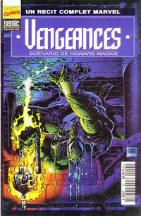 Cover Thumbnail for Un Récit Complet Marvel (Semic S.A., 1989 series) #43 - Vengeances