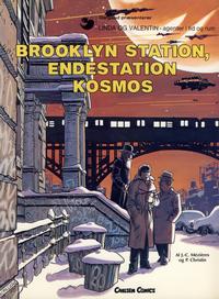 Cover Thumbnail for Linda og Valentin (Carlsen, 1975 series) #10 - Brooklyn Station, endestation Kosmos
