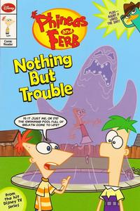 Cover Thumbnail for Phineas and Ferb: Nothing but Trouble (Disney, 2010 series) 