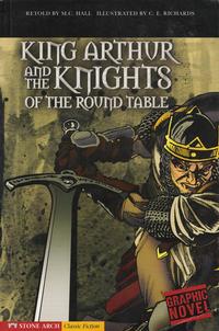 Cover Thumbnail for King Arthur and the Knights of the Round Table (Capstone Publishers, 2007 series) 