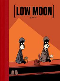 Cover Thumbnail for Low Moon (Fantagraphics, 2009 series) 