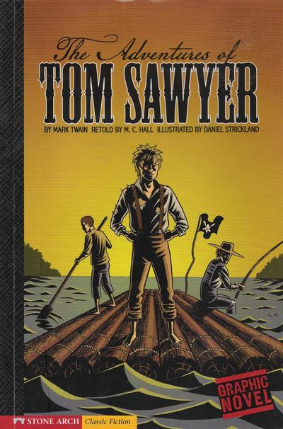 Cover for The Adventures of Tom Sawyer (Capstone Publishers, 2007 series) 