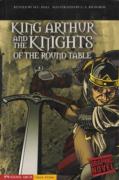 Cover for King Arthur and the Knights of the Round Table (Capstone Publishers, 2007 series) 