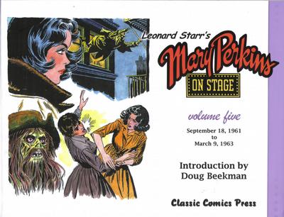 Cover for Leonard Starr's Mary Perkins on Stage (Classic Comics Press, 2006 series) #5