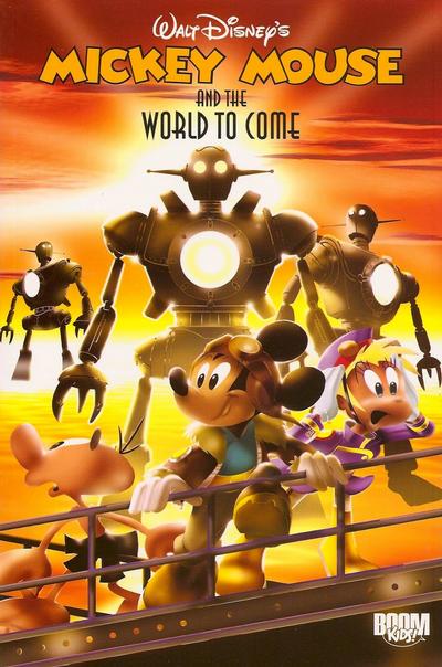 Cover for Mickey Mouse and the World to Come (Boom! Studios, 2010 series) 