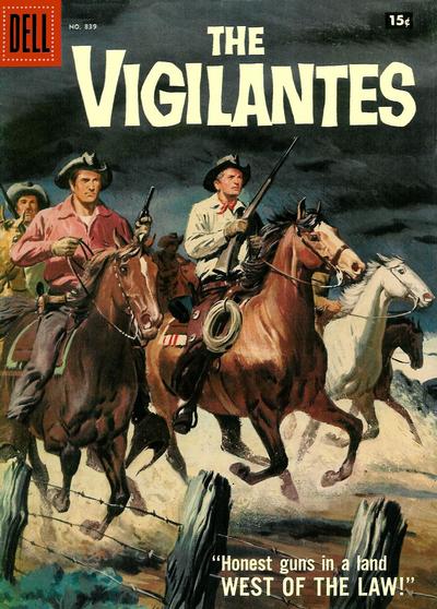 Cover for Four Color (Dell, 1942 series) #839 - The Vigilantes [15¢]