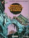 Cover for Valerian (Dargaud International Publishing, 1981 series) #[2] - World Without Stars
