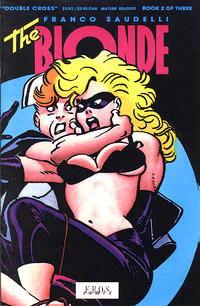 Cover for The Blonde: Double Cross (Fantagraphics, 1991 series) #2