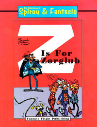 Cover Thumbnail for The Adventures of Spirou & Fantasio: Z Is for Zorglub (Fantasy Flight, 1995 series) 