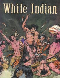 Cover Thumbnail for White Indian (Pure Imagination, 1981 series) 