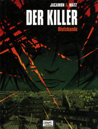 Cover Thumbnail for Der Killer (Egmont Ehapa, 2004 series) #4 - Blutsbande