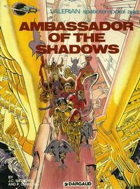 Cover Thumbnail for Valerian (Dargaud International Publishing, 1981 series) #[1] - Ambassador of the Shadows