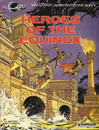 Cover Thumbnail for Valerian (Dargaud International Publishing, 1981 series) #[4] - Heroes of the Equinox