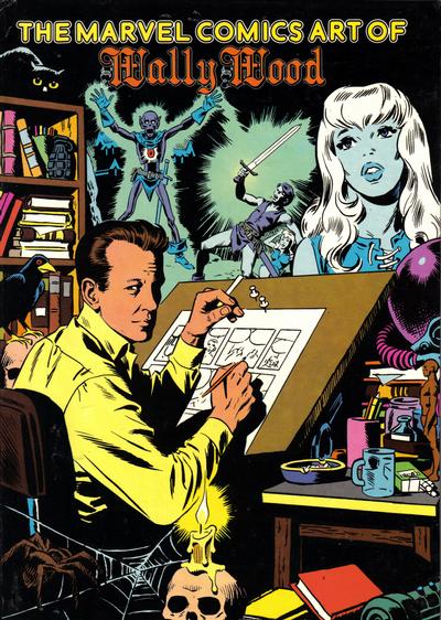 Cover for The Marvel Comics Art of Wally Wood (Marvel, 1982 series) 