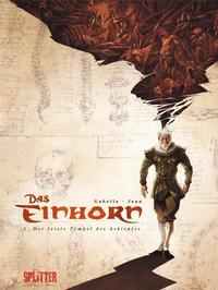 Cover Thumbnail for Das Einhorn (Splitter Verlag, 2007 series) #1 - Der letzte Tempel des Asklepios