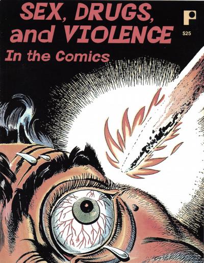 Cover for Sex, Drugs and Violence in the Comics (Pure Imagination, 2008 series) 