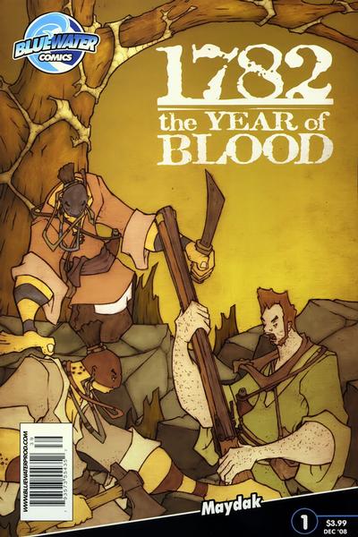 Cover for 1782: The Year of Blood (Bluewater / Storm / Stormfront / Tidalwave, 2008 series) #1