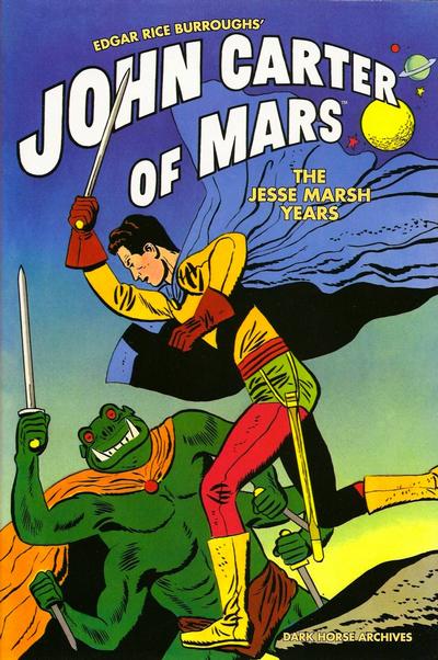 Cover for Edgar Rice Burroughs' John Carter of Mars: The Jesse Marsh Years (Dark Horse, 2010 series) 