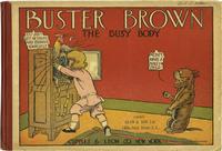 Cover Thumbnail for Buster Brown: The Busy Body (Cupples & Leon, 1909 series) 