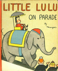 Cover Thumbnail for Little Lulu On Parade (David McKay, 1941 series) 