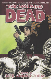 Cover Thumbnail for The Walking Dead (Image, 2004 series) #12 - Life Among Them